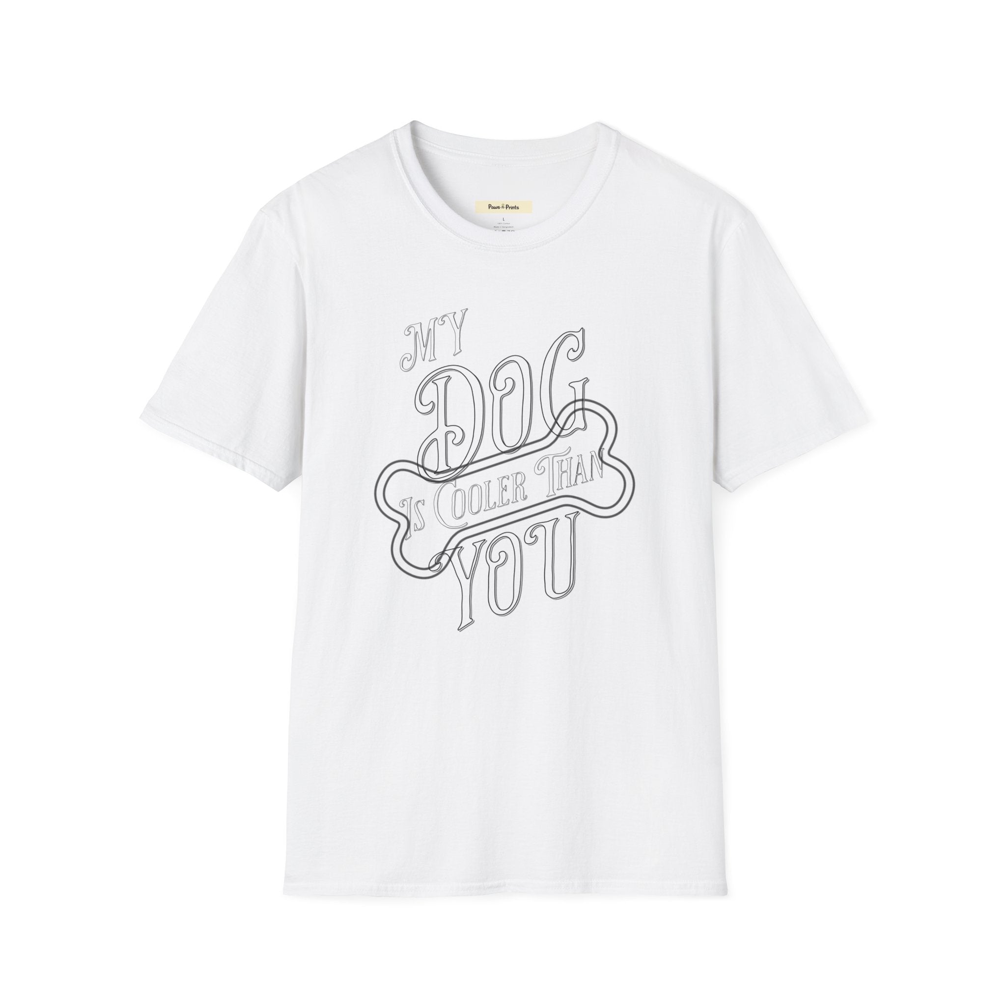 My Dog is Cooler Than You T-Shirt