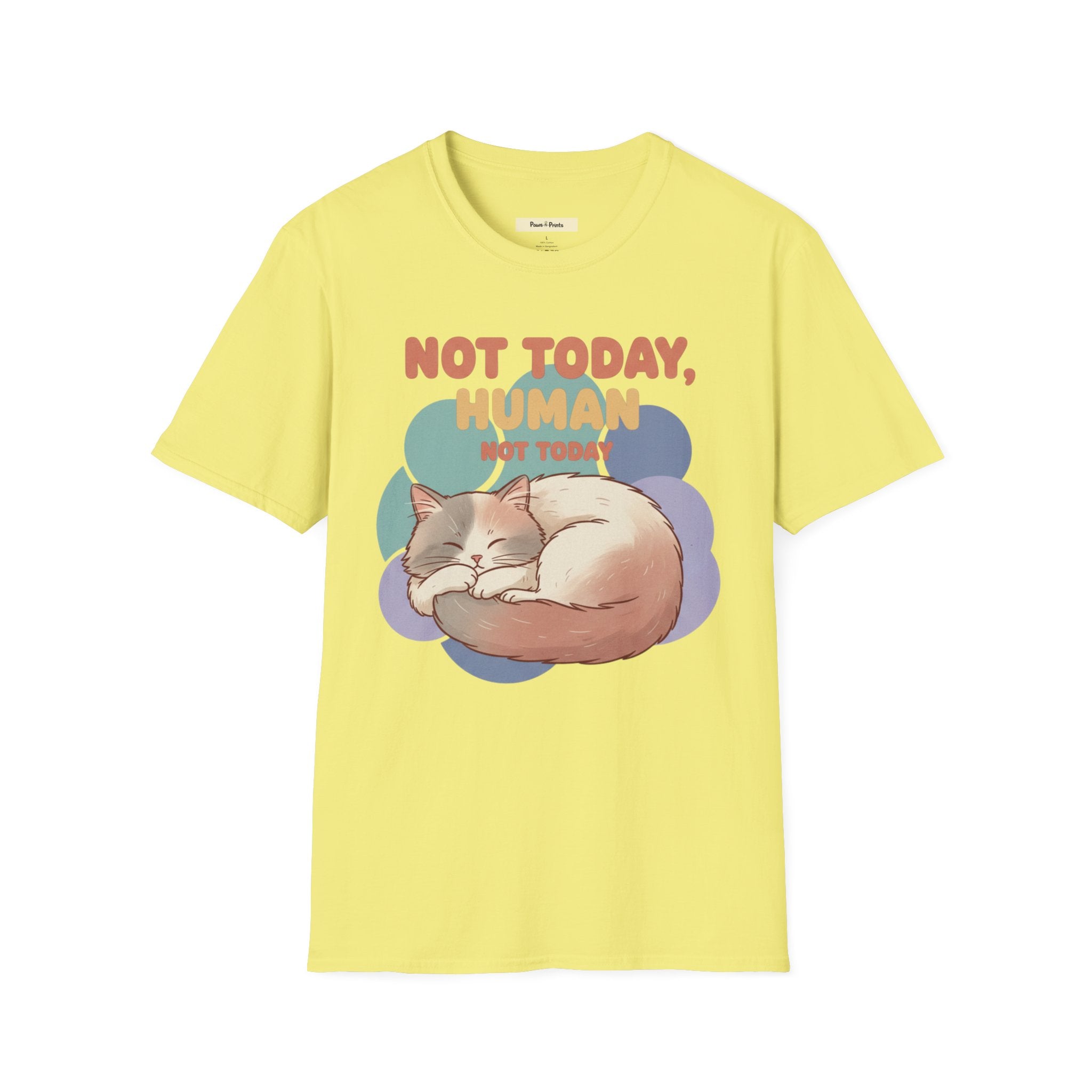 Not Today Human- Cat T-Shirt