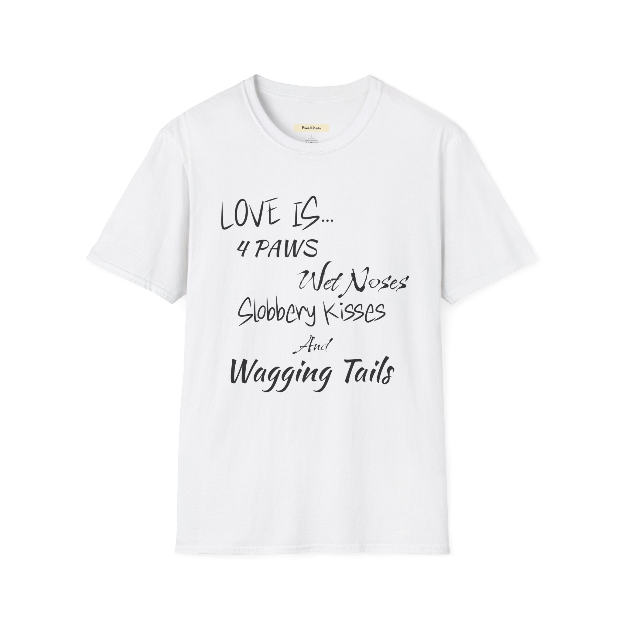 Love is 4 Paws Dog T-Shirt