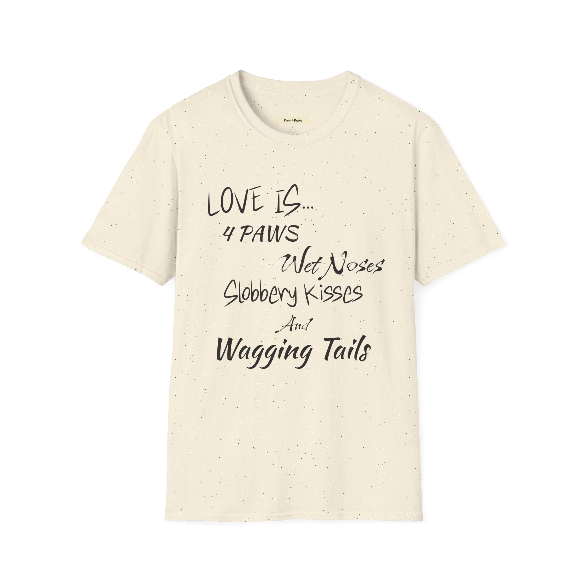 Love is 4 Paws Dog T-Shirt