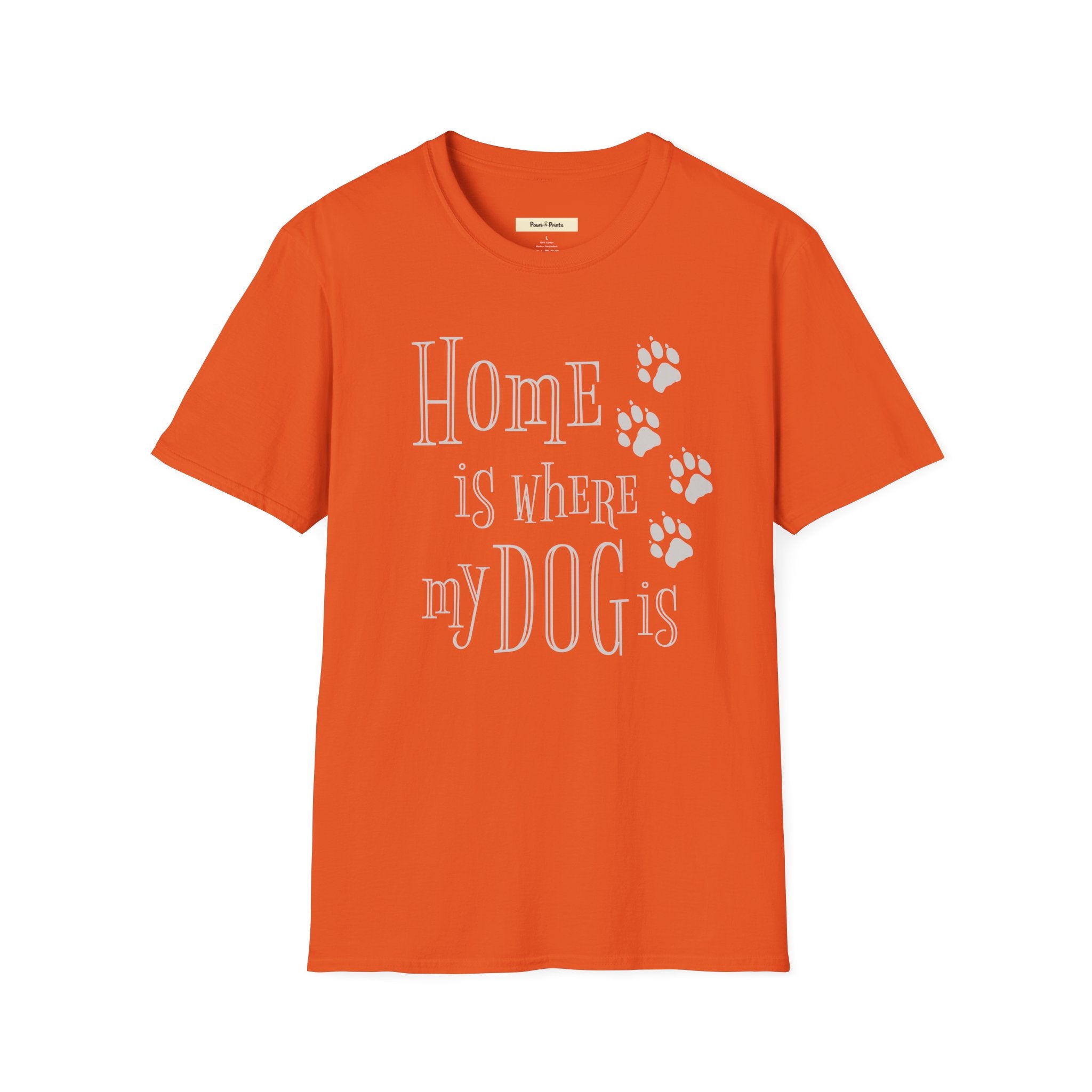 Home is Where My Dog is T-Shirt