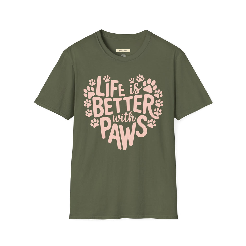 Life is Better With Paws- Dog T-Shirt