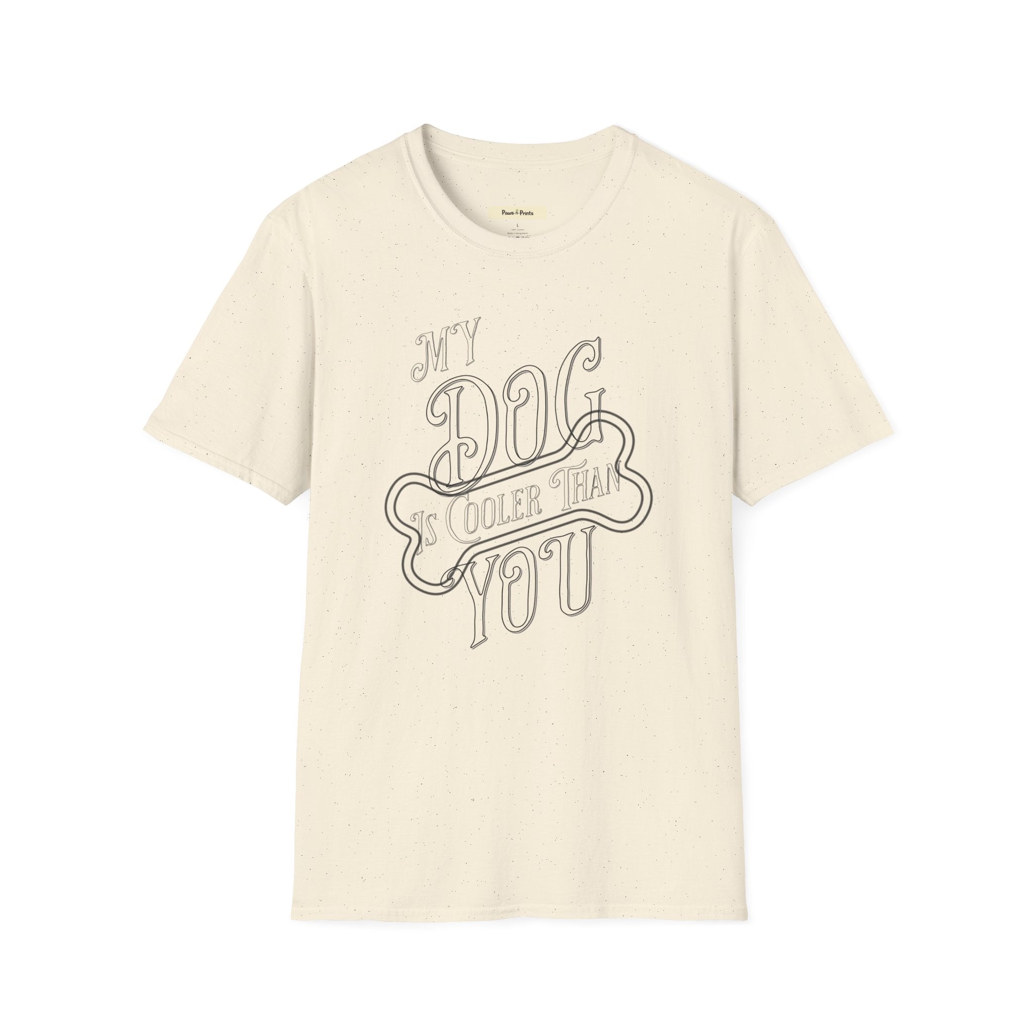 My Dog is Cooler Than You T-Shirt