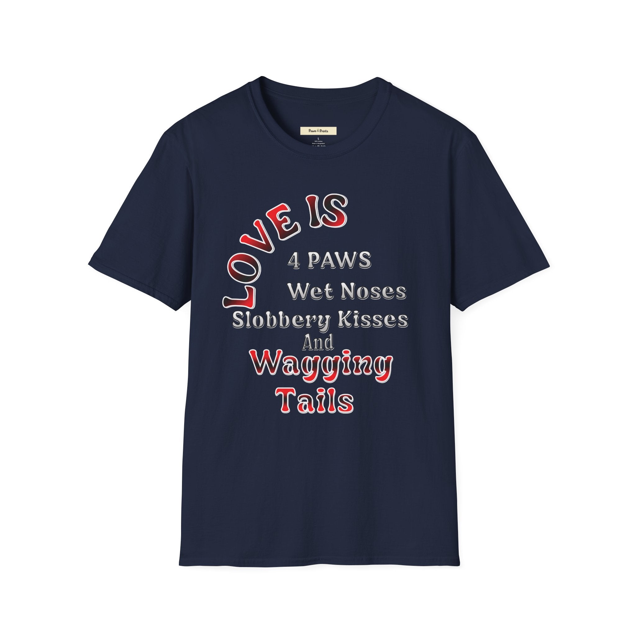 Love is 4 Paws Dog T-Shirt
