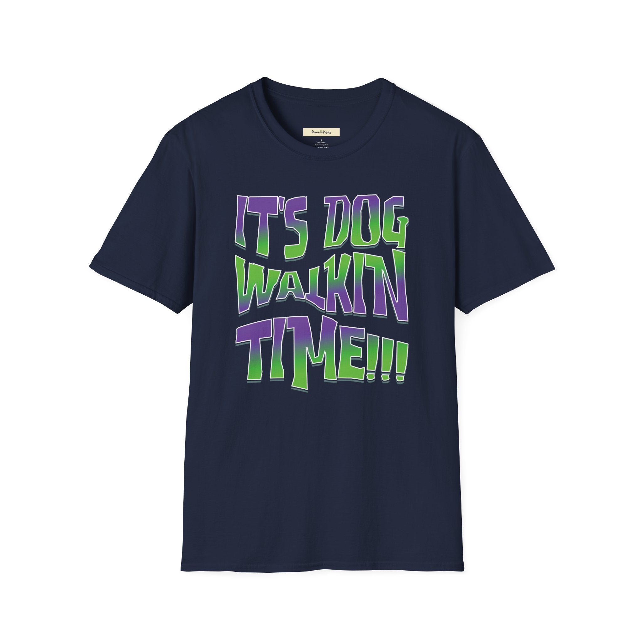 It's Dog WalkinTime T-Shirt