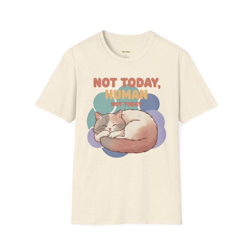 Not Today Human- Cat T-Shirt