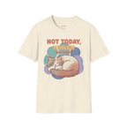 Not Today Human- Cat T-Shirt