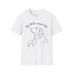 My DOG Saved ME T-Shirt