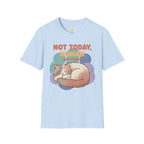 Not Today Human- Cat T-Shirt