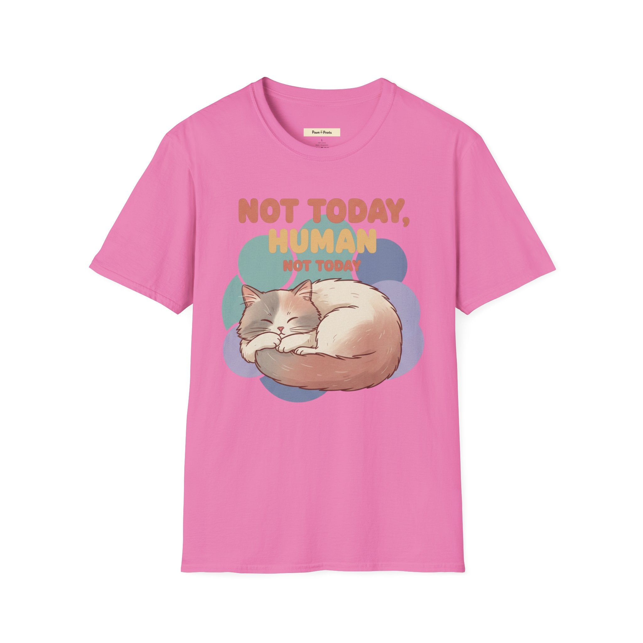Not Today Human- Cat T-Shirt