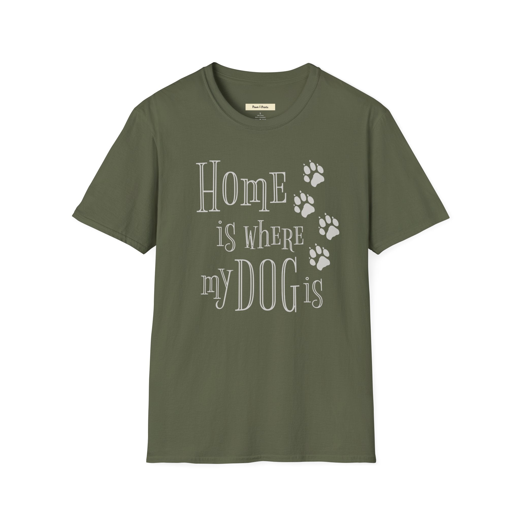 Home is Where My Dog is T-Shirt