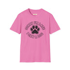 Sorry I'm Late, I Saw A Dog T-Shirt