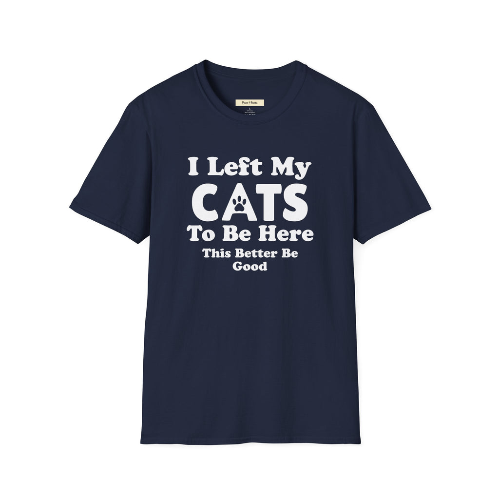 I Left My CATS T-Shirt