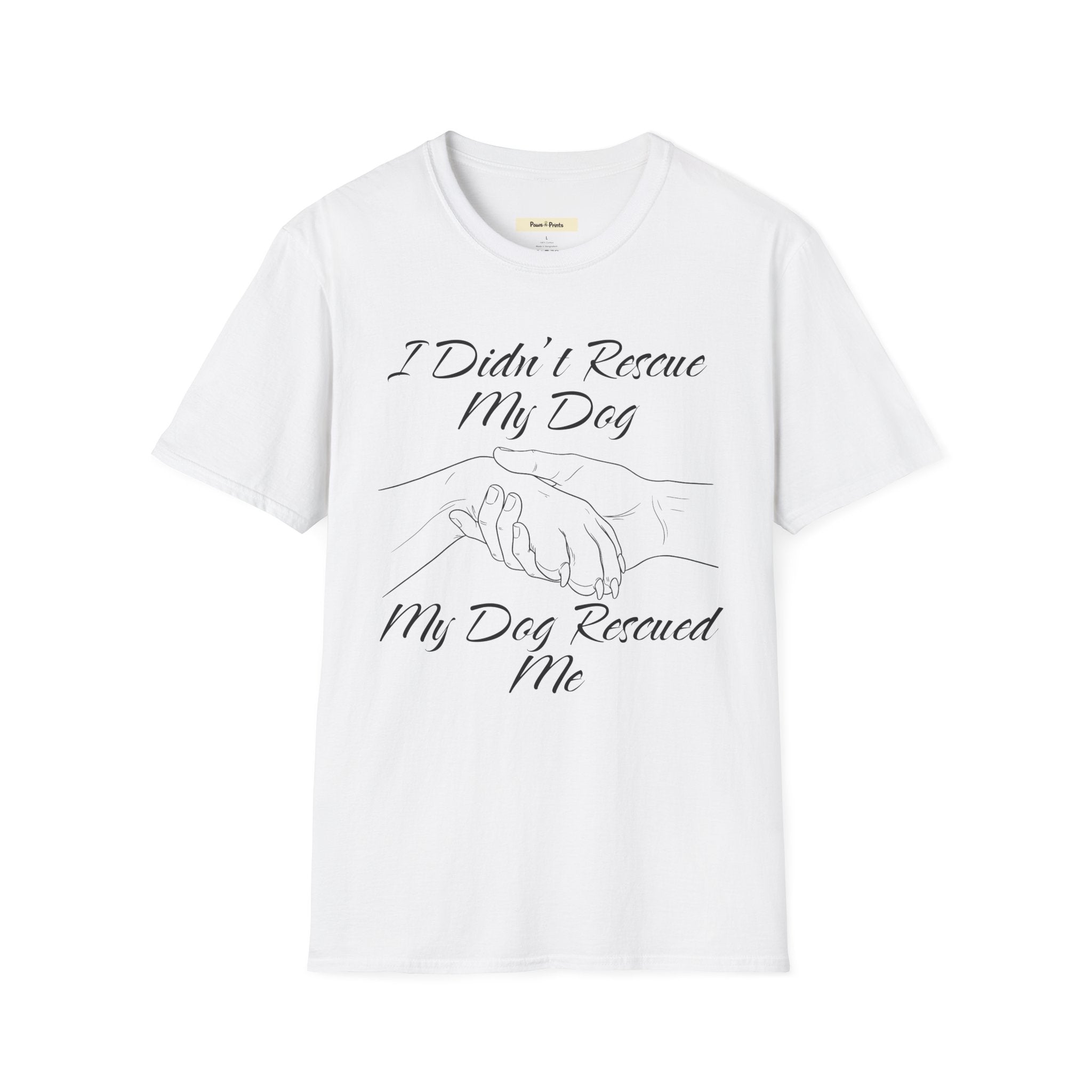 I Didn't Rescue My Dog T-Shirt