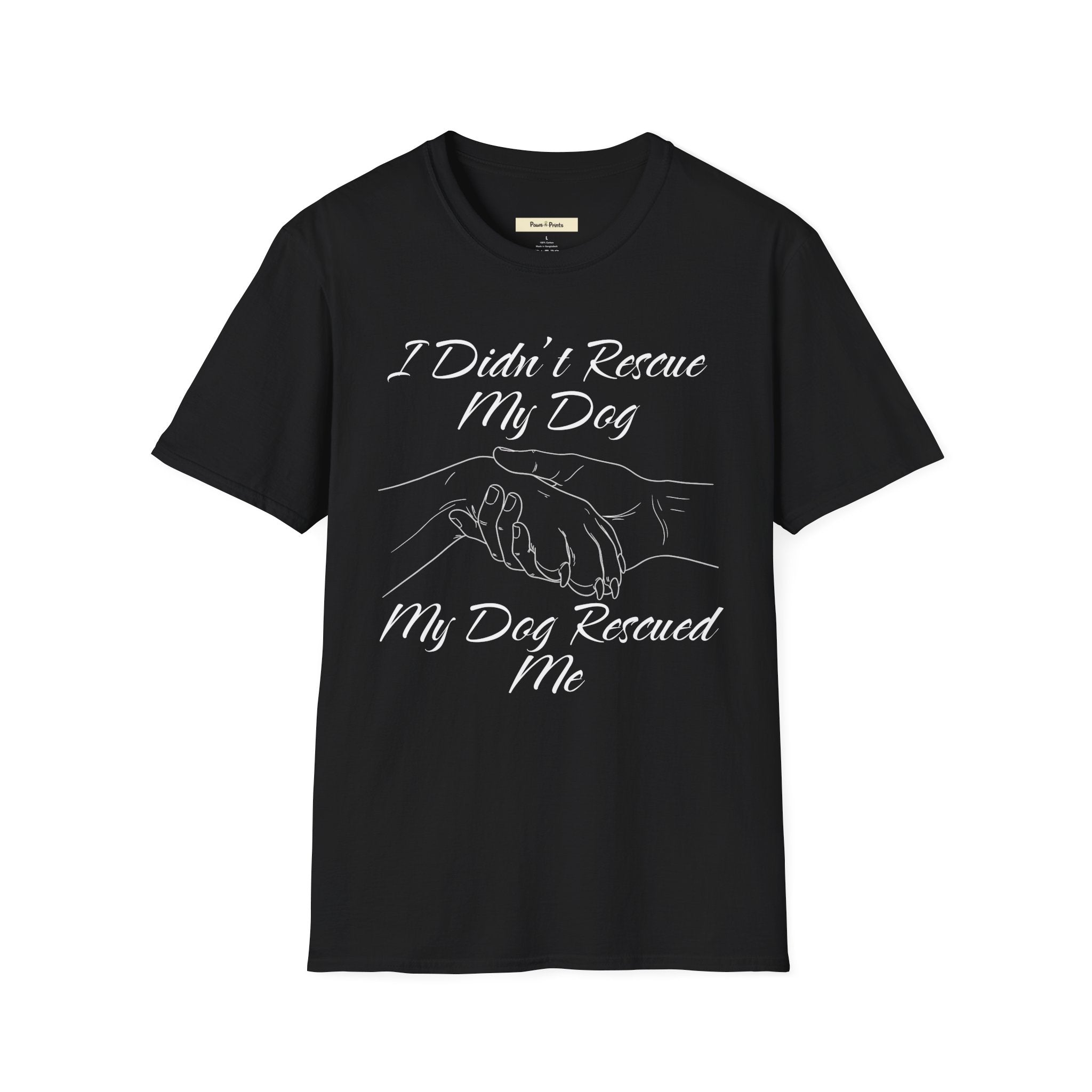 I Didn't Rescue My Dog T-Shirt