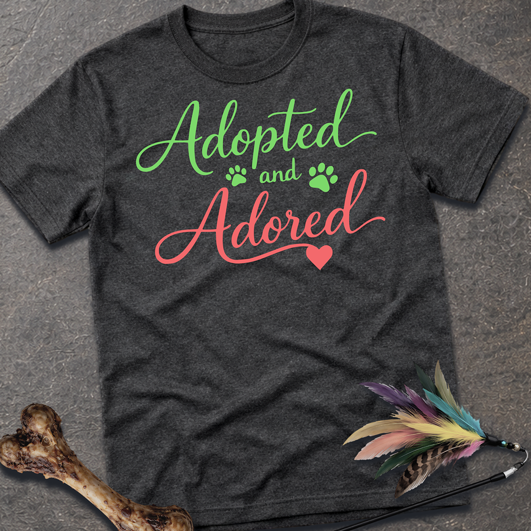 Adopted and Adored T-Shirt