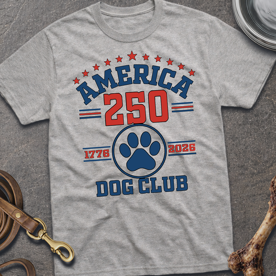 America 250 Dog Club Tee