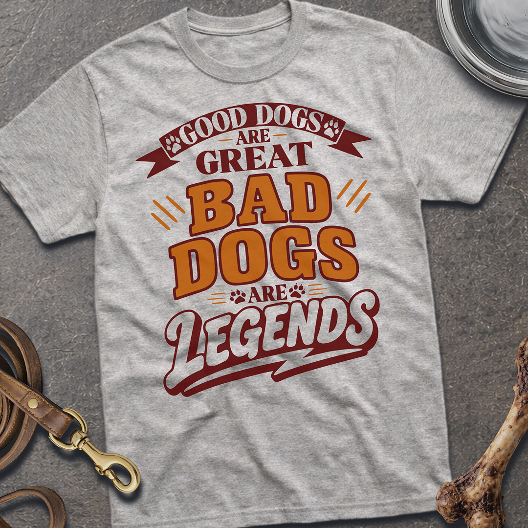 Bad Dogs Are Legends T-Shirt - Sport Grey