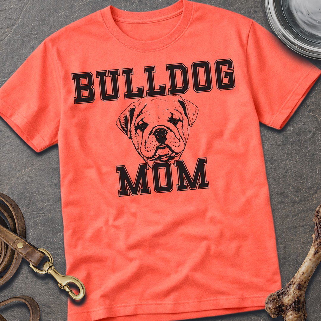 Bulldog Mom T-Shirt