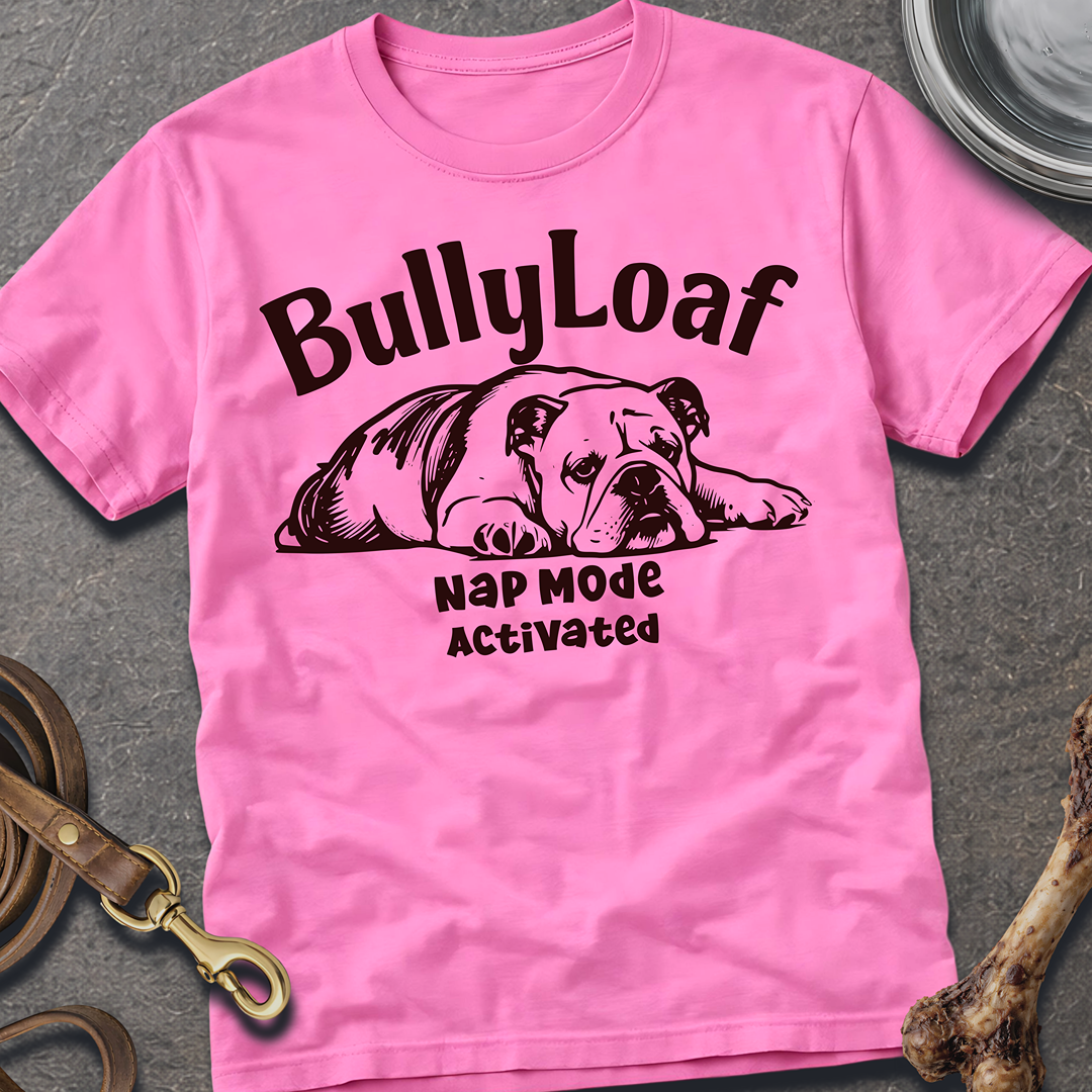 BullyLoaf T-Shirt