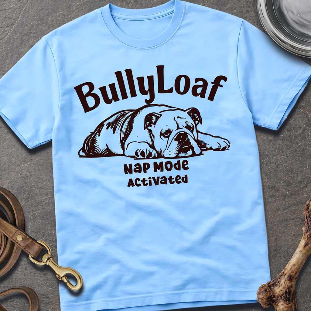 BullyLoaf T-Shirt