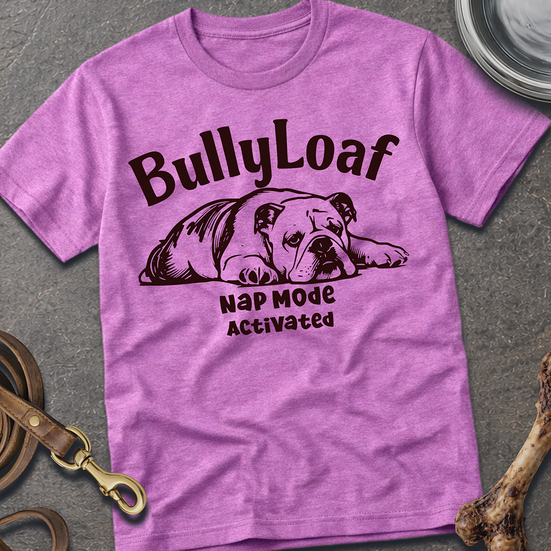 BullyLoaf T-Shirt