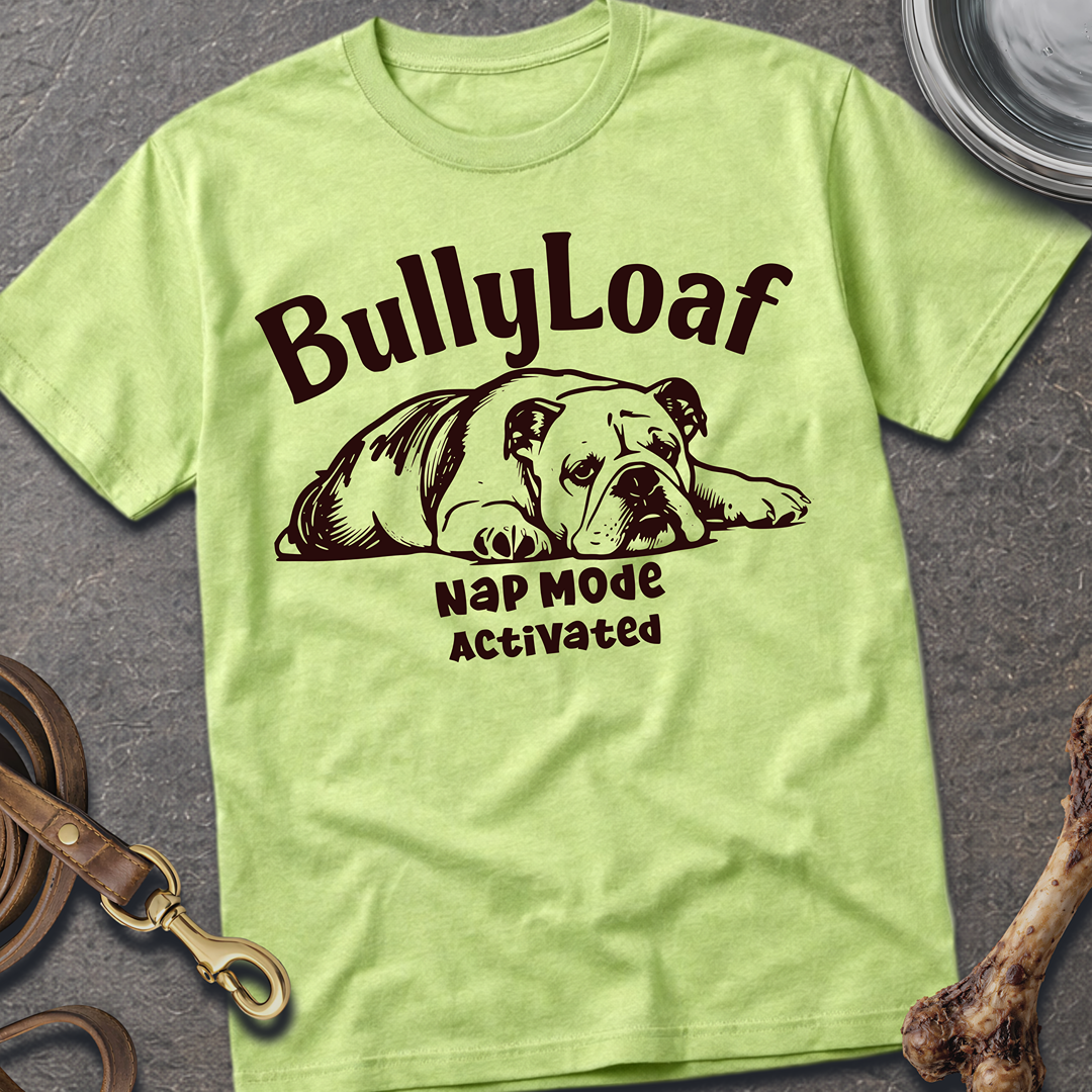 BullyLoaf T-Shirt