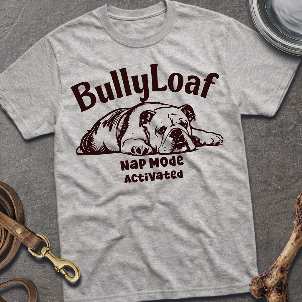BullyLoaf T-Shirt