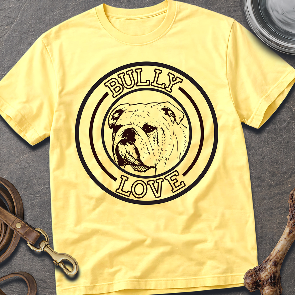 Bully Love T-Shirt