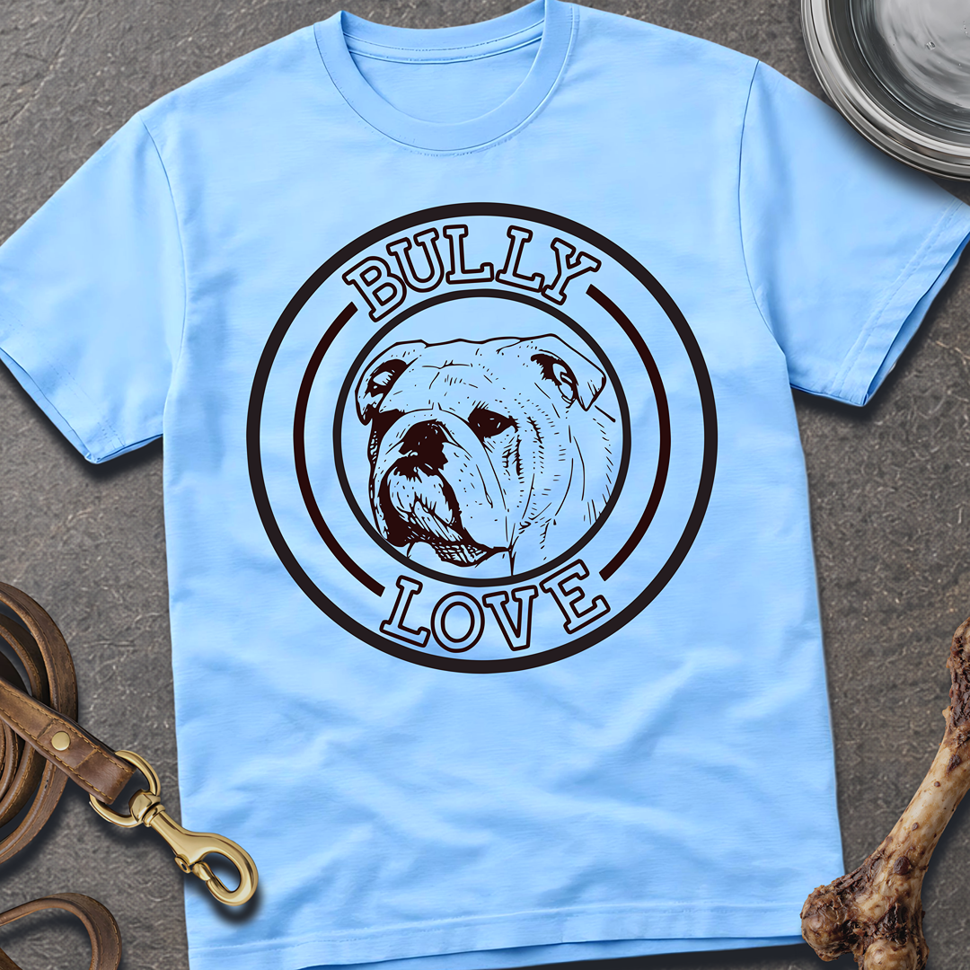 Bully Love T-Shirt