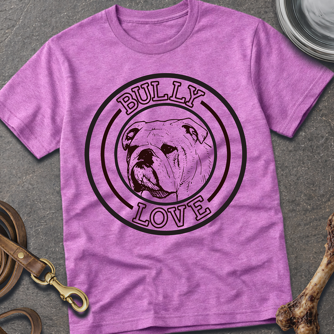 Bully Love T-Shirt