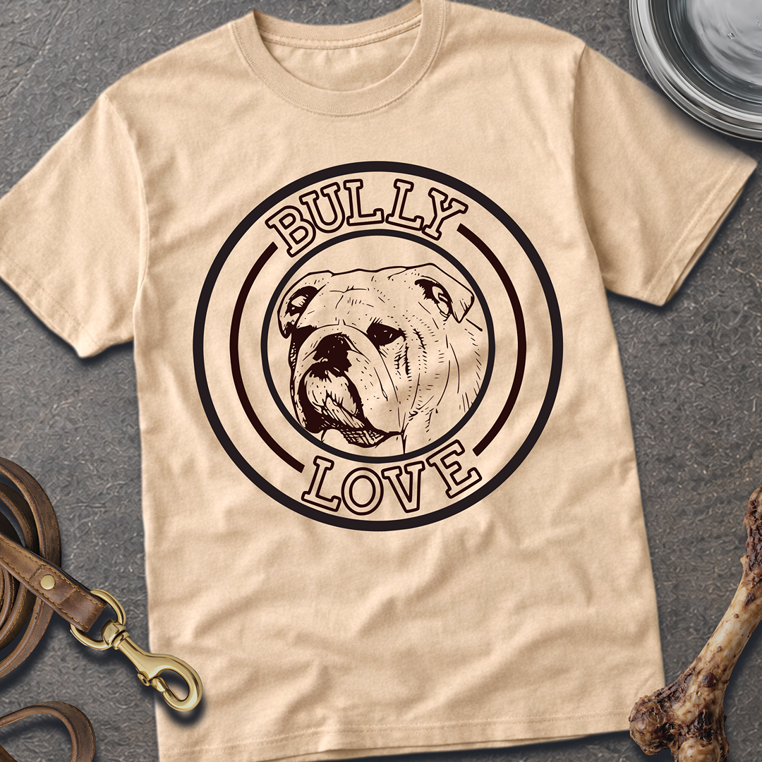 Bully Love T-Shirt