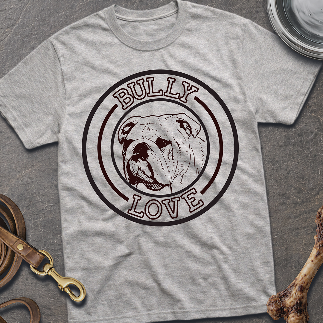 Bully Love T-Shirt