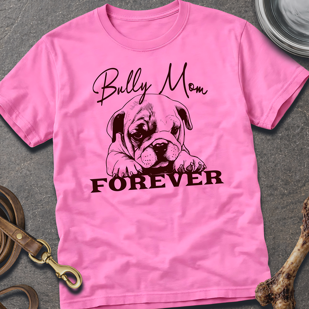 Bully Mom T-Shirt