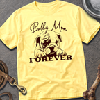 Bully Mom T-Shirt