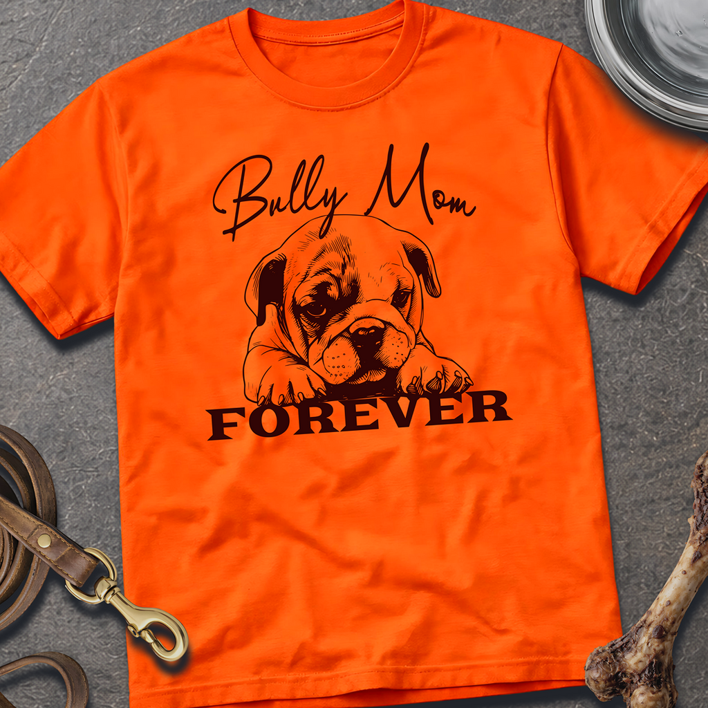 Bully Mom T-Shirt