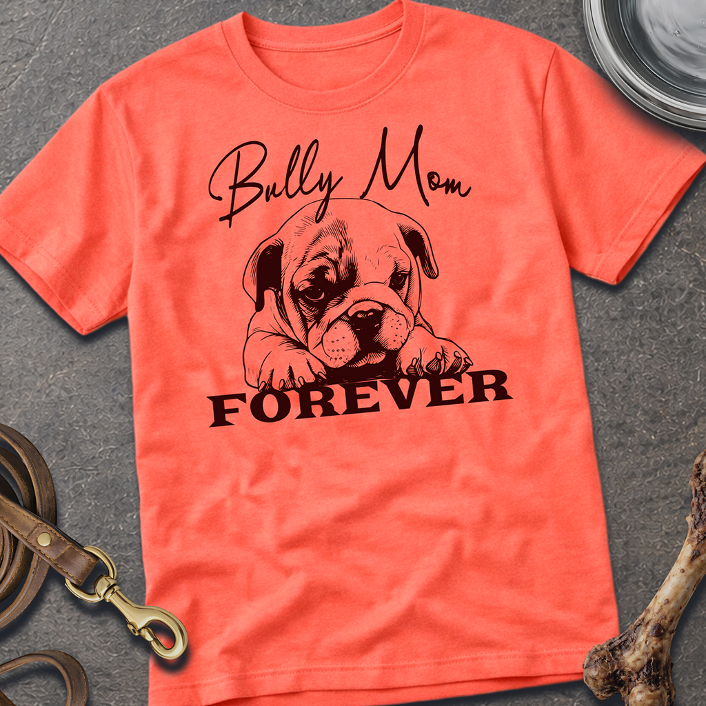 Bully Mom T-Shirt
