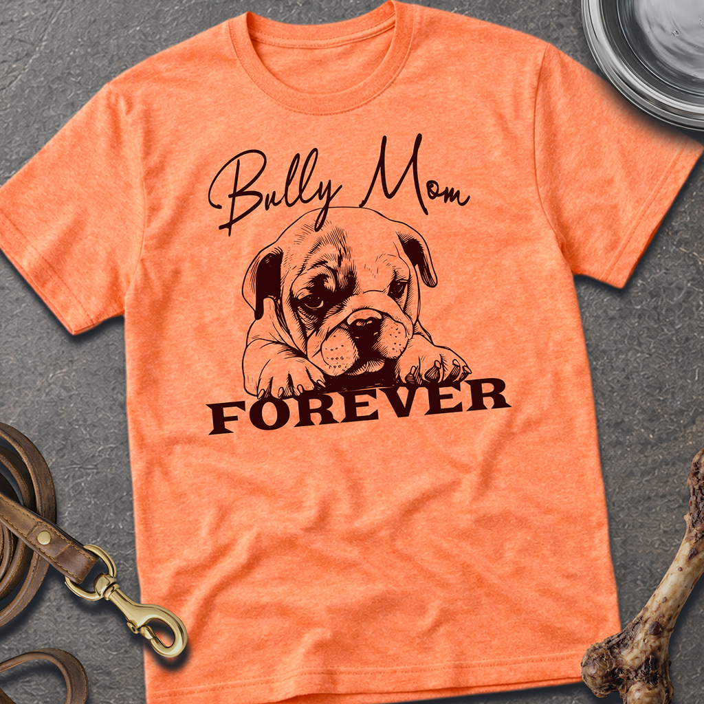 Bully Mom T-Shirt