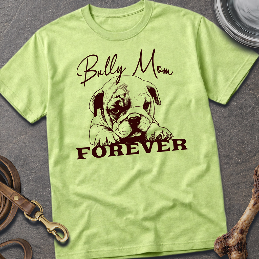 Bully Mom T-Shirt