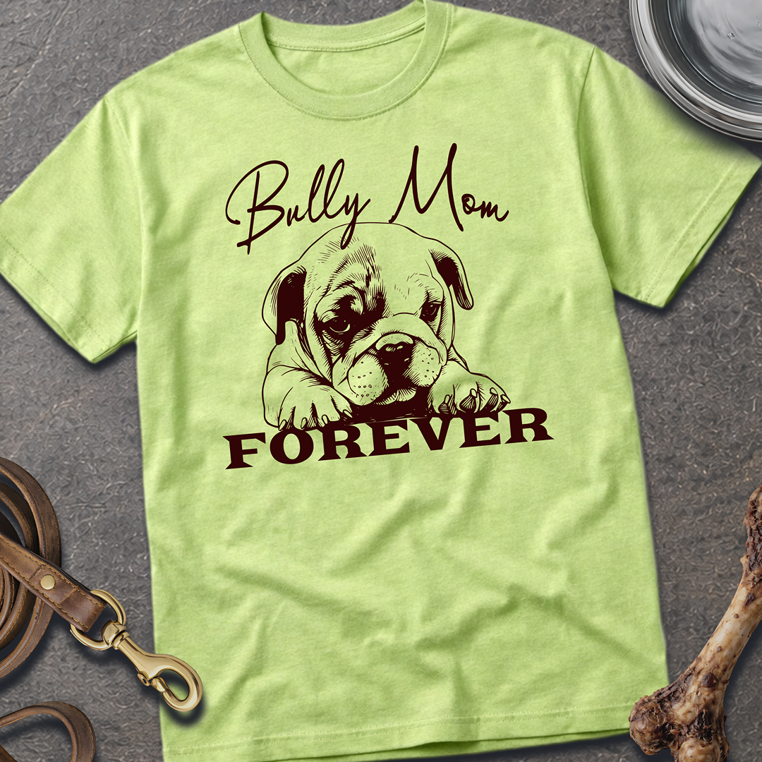 Bully Mom T-Shirt