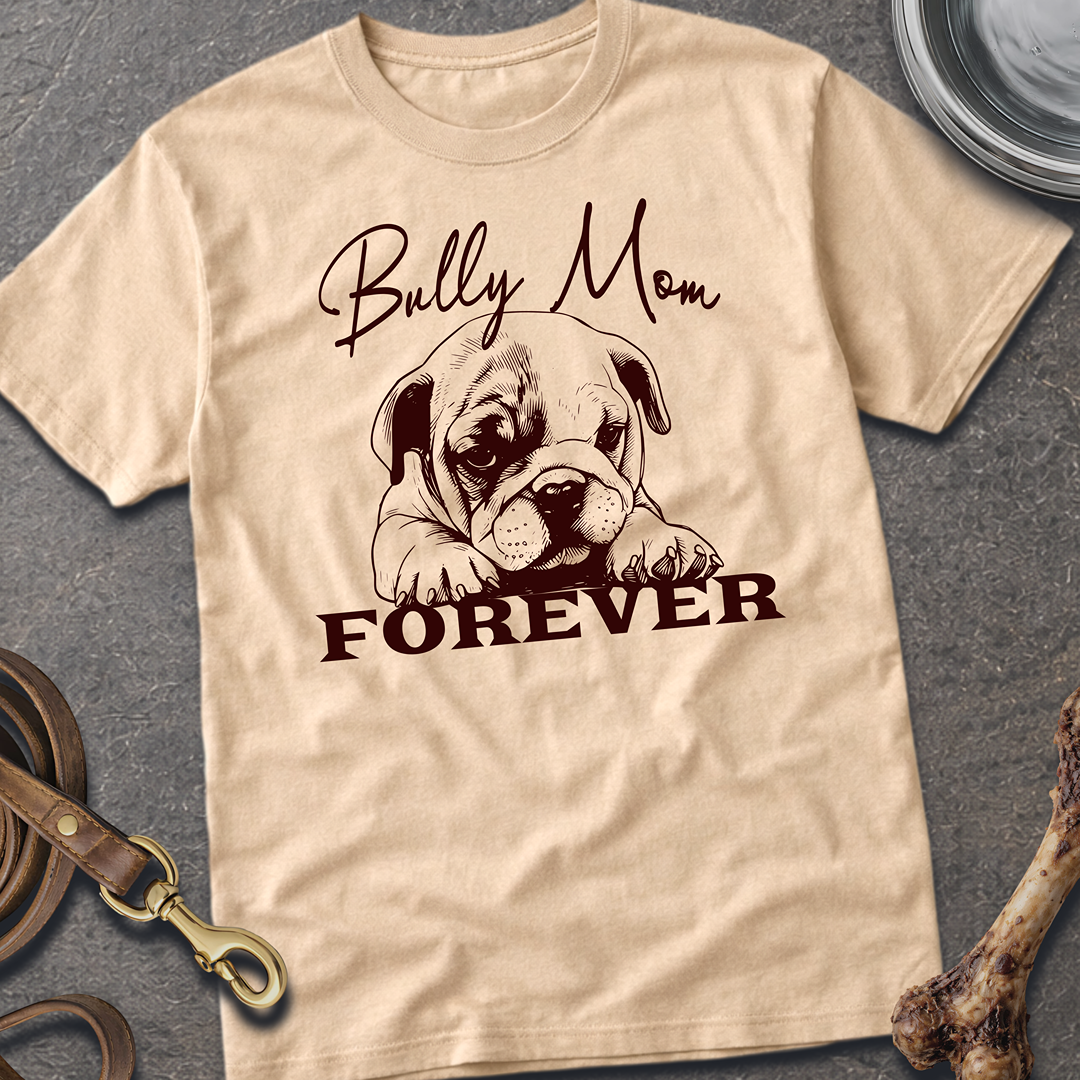 Bully Mom T-Shirt