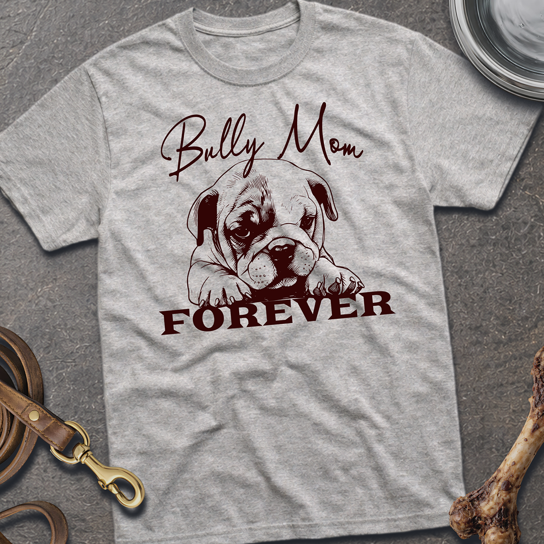 Bully Mom T-Shirt