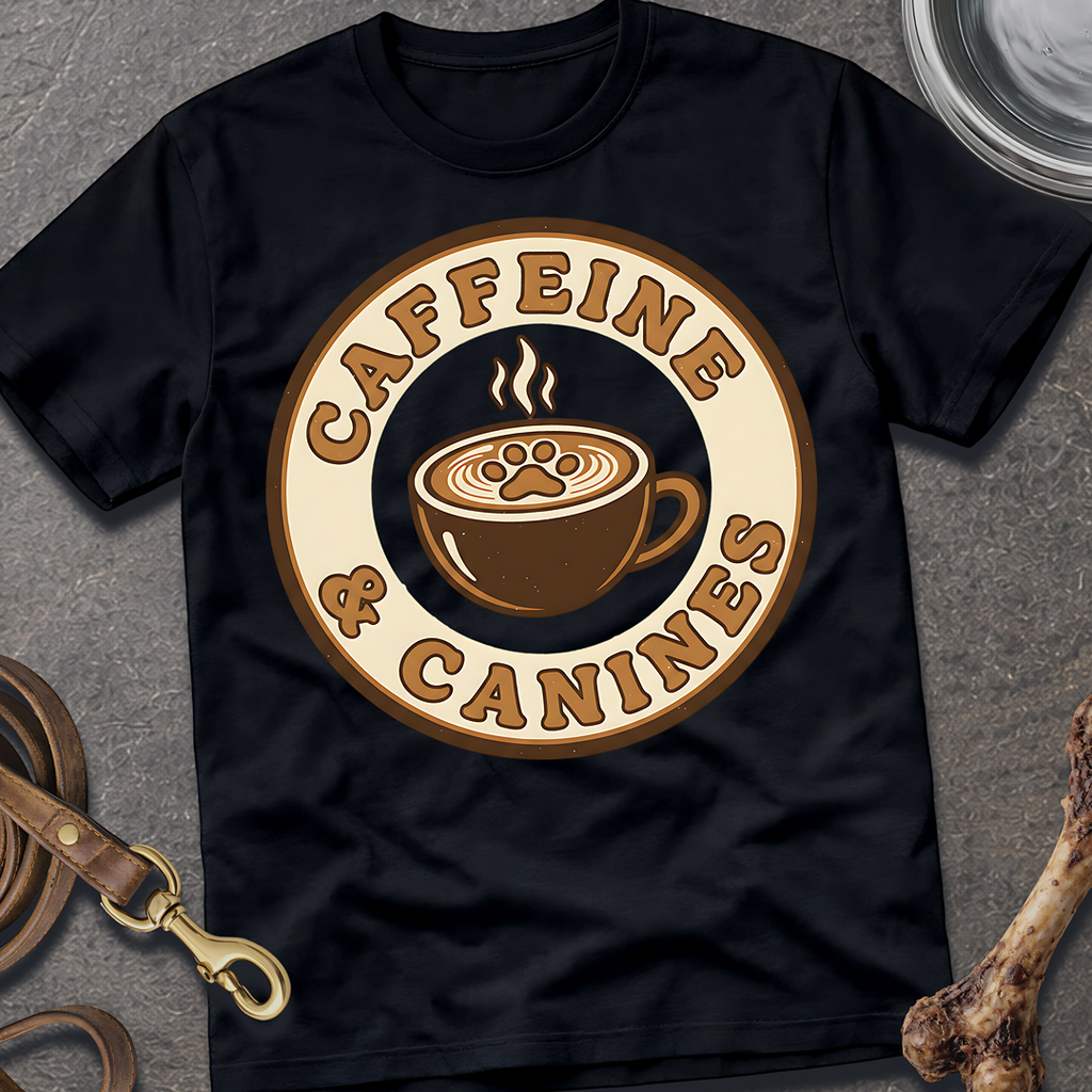 Caffeine & Canines T-Shirt