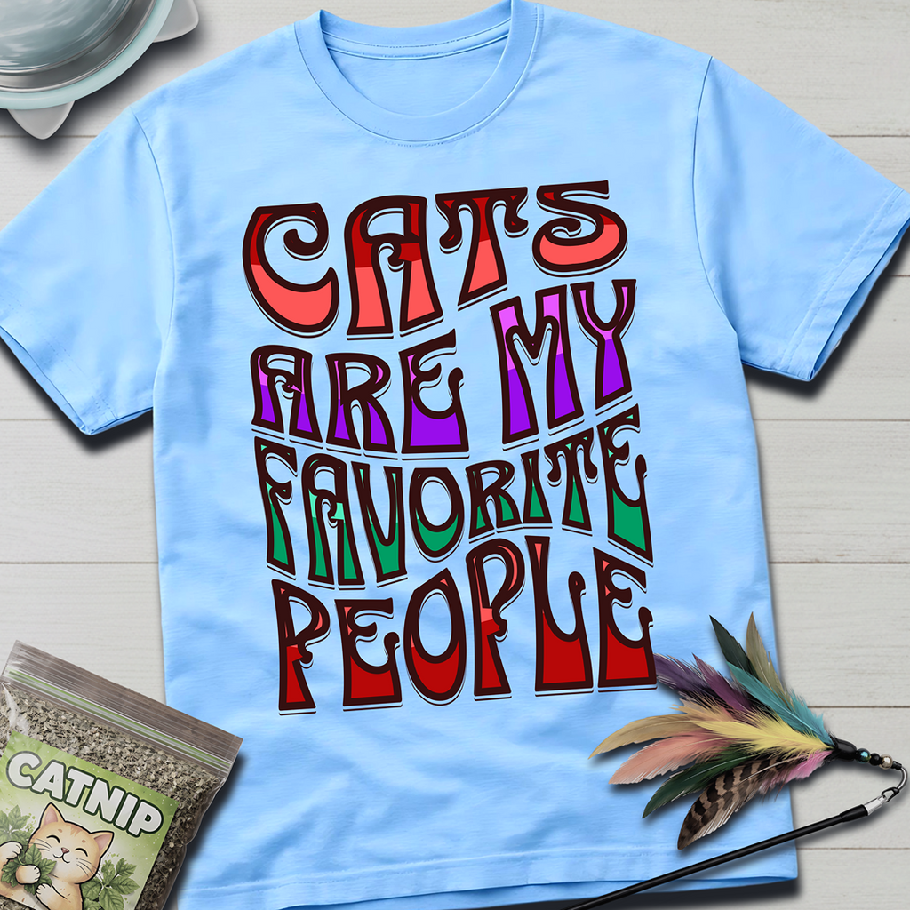 Cats Are My Favorite People T-Shirt