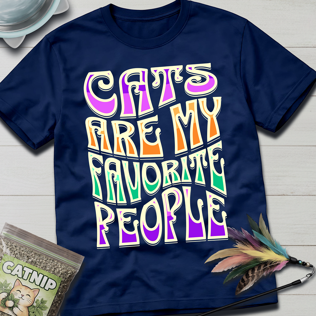 Cats Are My Favorite People T-Shirt
