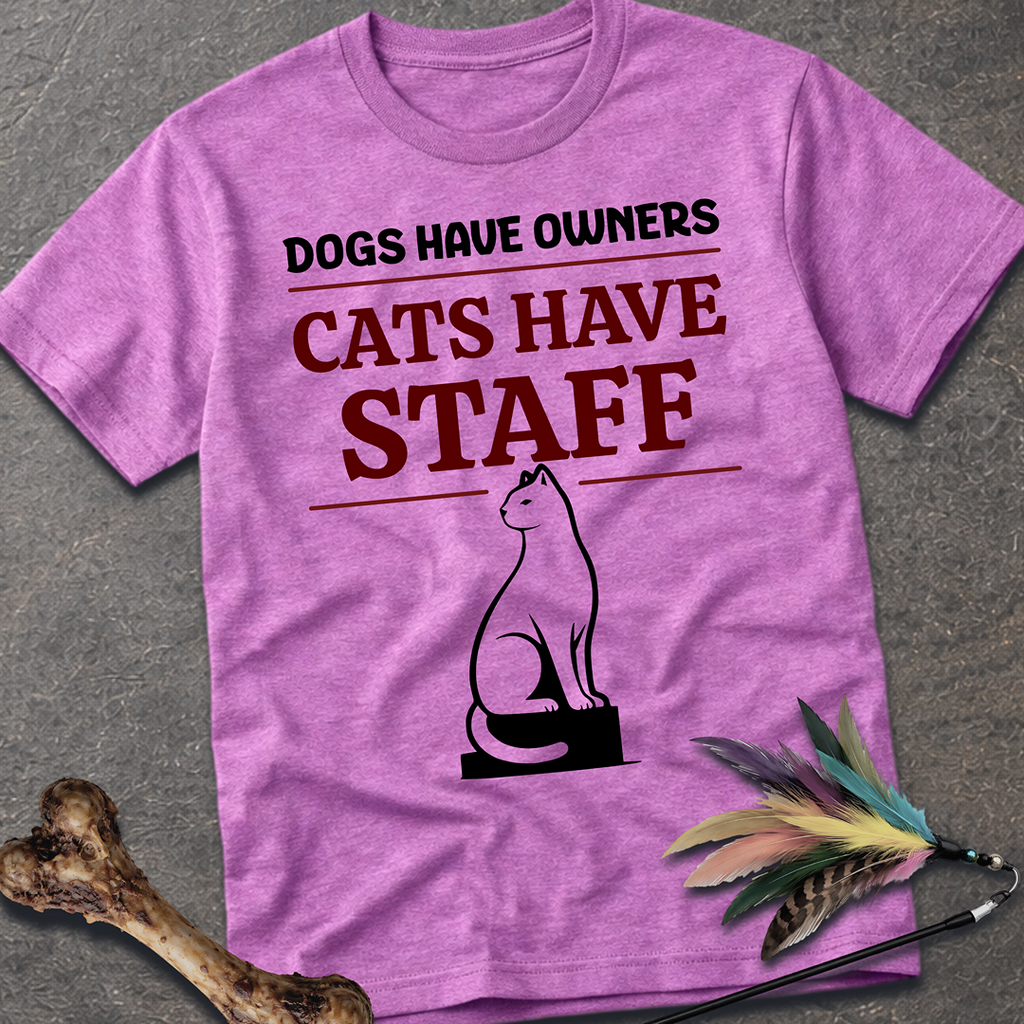 Cats Have Staff T-Shirt