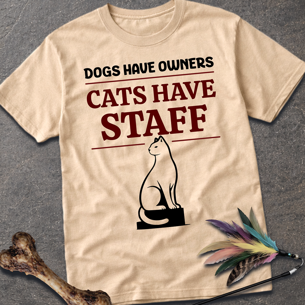 Cats Have Staff T-Shirt