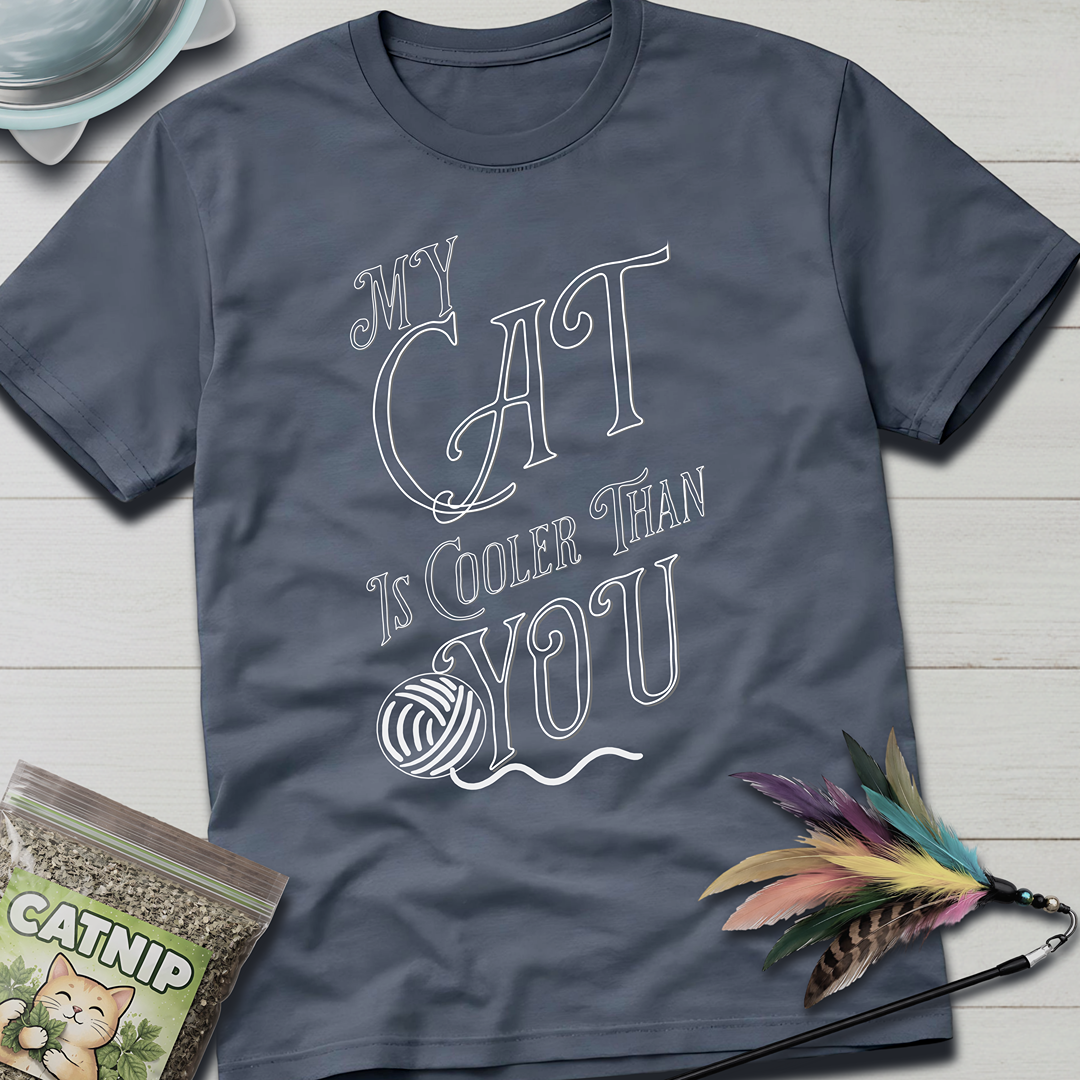 Cooler Than You T-Shirt
