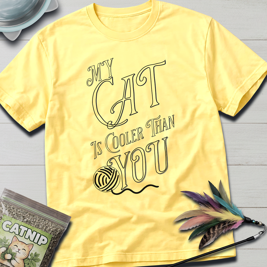 Cooler Than You T-Shirt