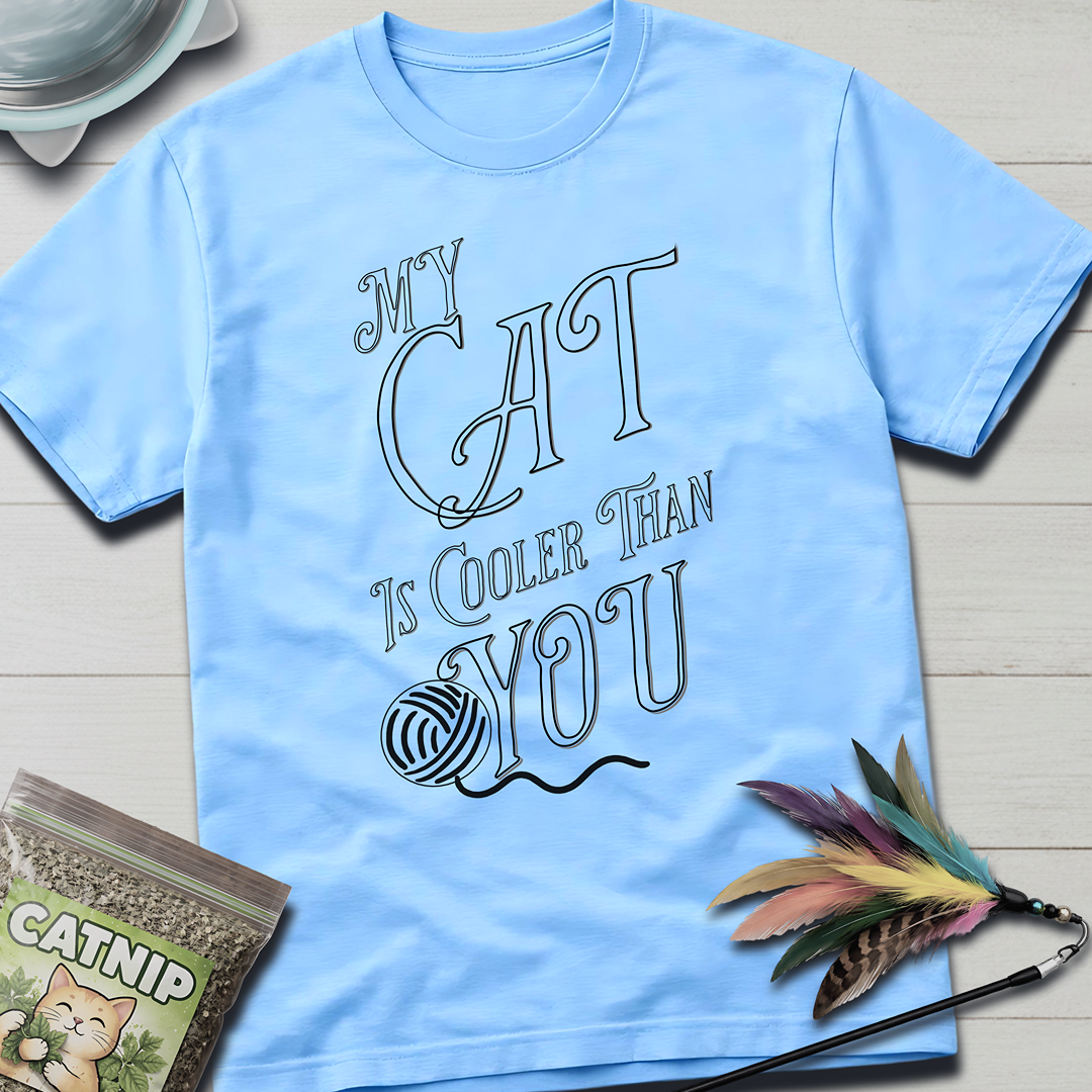 Cooler Than You T-Shirt